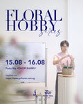 Flower Hobby Class (15-16 Aug 2026)