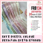 Soft Pastel Colour Premium Satin Ribbon "Just For You" - FRB134
