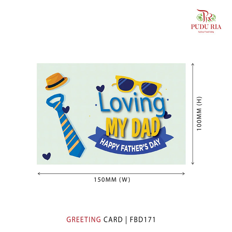 Happy Father's Day Loving My Dad - FBD171