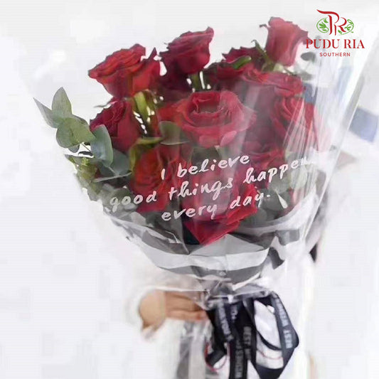 Transparent Plastic With Wording " I believe good things happen every day " - FPL078#1 - Pudu Ria Florist Southern