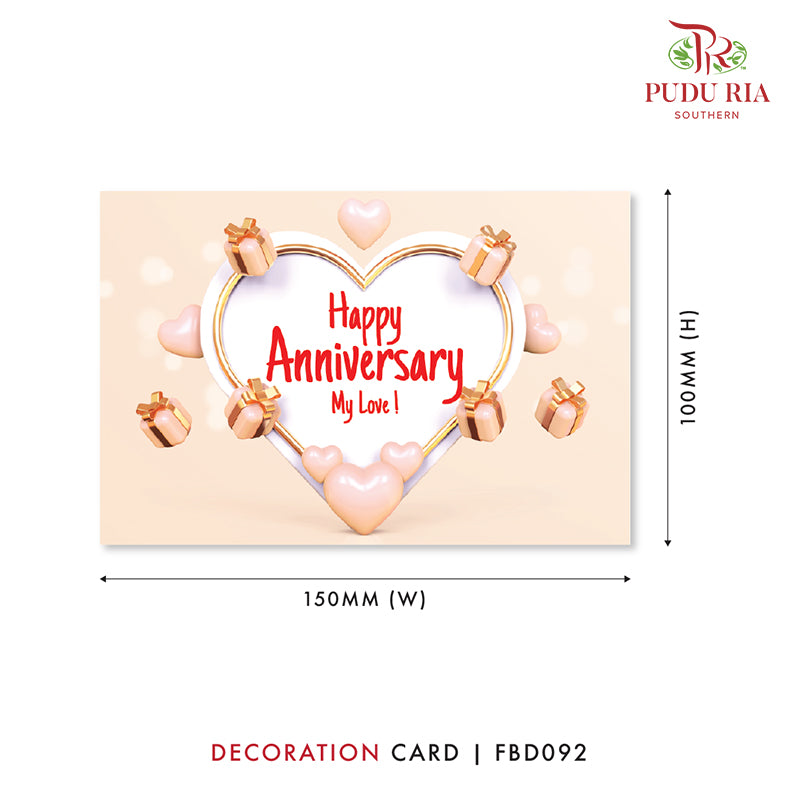 Happy Anniversary My Love! - FBD092 - Pudu Ria Florist Southern